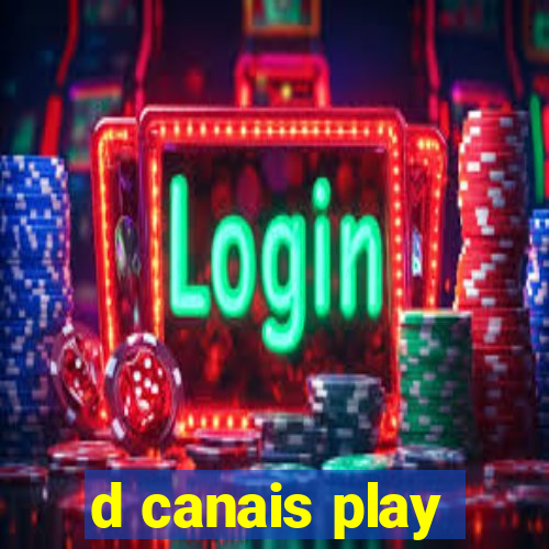 d canais play