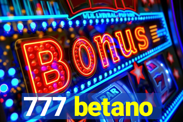 777 betano