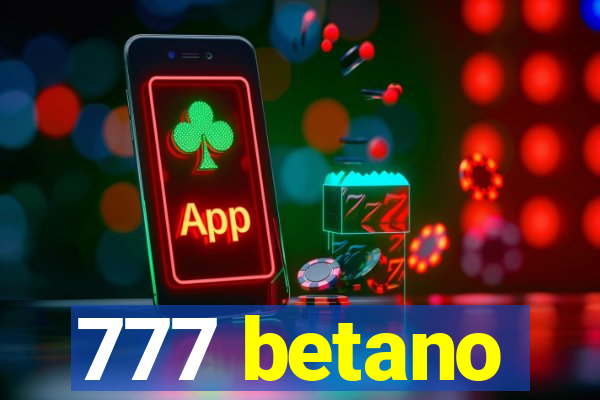 777 betano