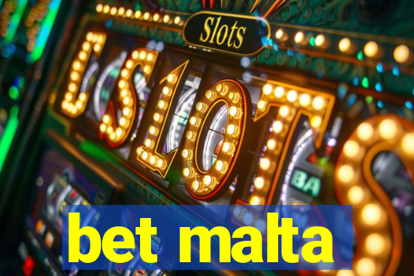 bet malta