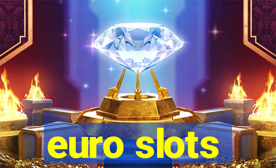 euro slots