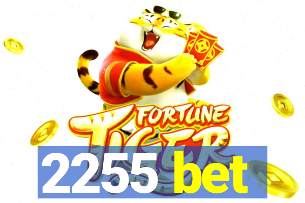 2255 bet