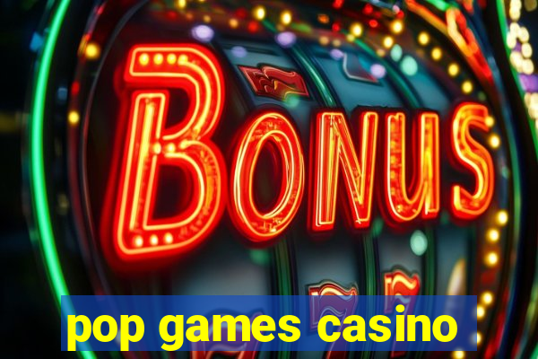 pop games casino