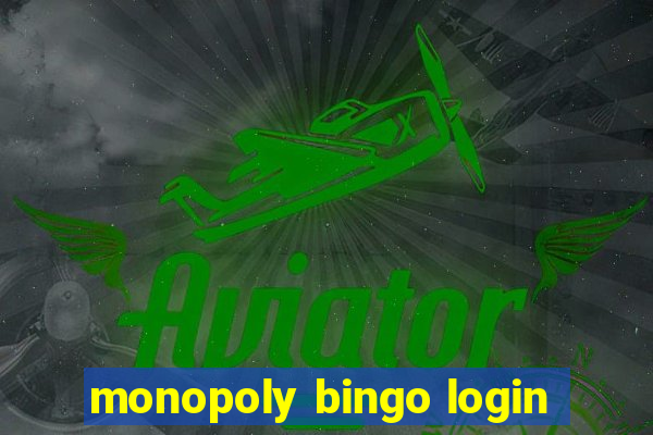 monopoly bingo login