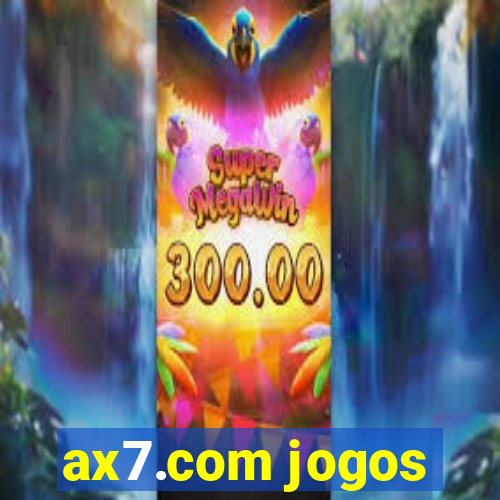 ax7.com jogos