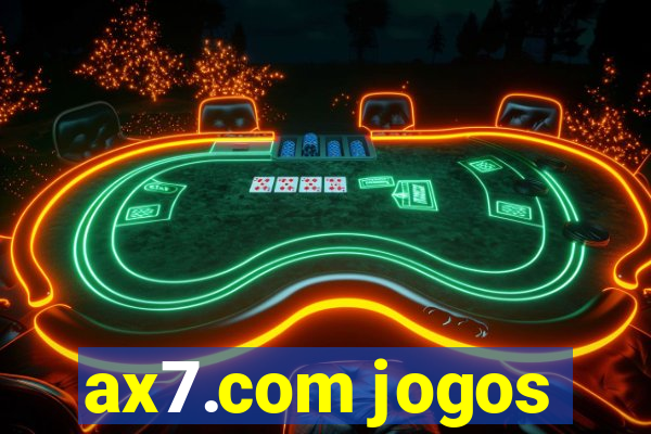 ax7.com jogos