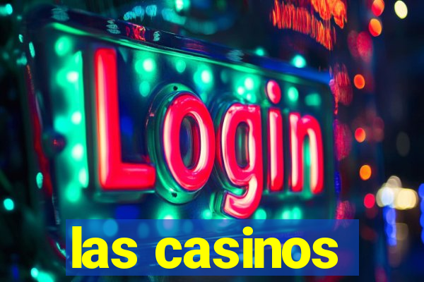 las casinos