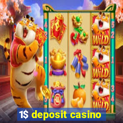 1$ deposit casino