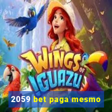 2059 bet paga mesmo