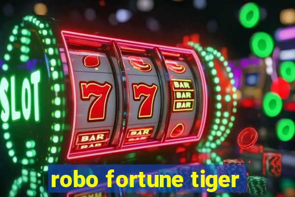 robo fortune tiger