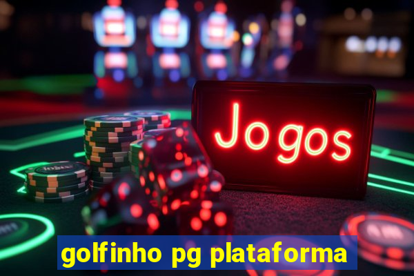 golfinho pg plataforma