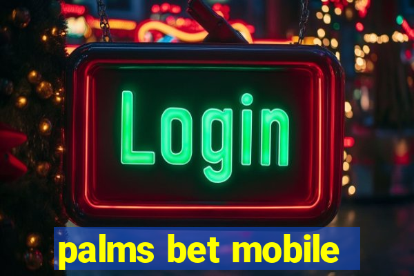 palms bet mobile