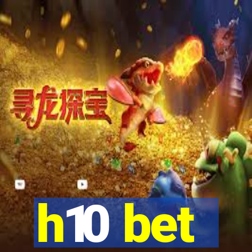 h10 bet