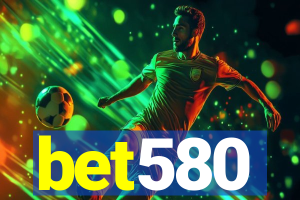 bet580