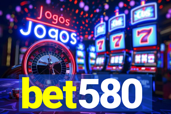 bet580