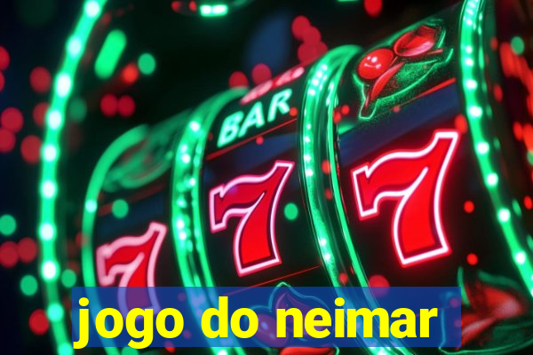 jogo do neimar