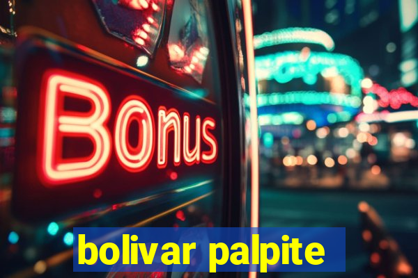 bolivar palpite