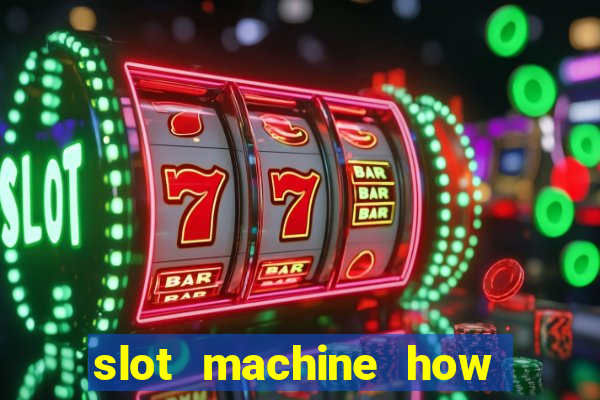 slot machine how to win