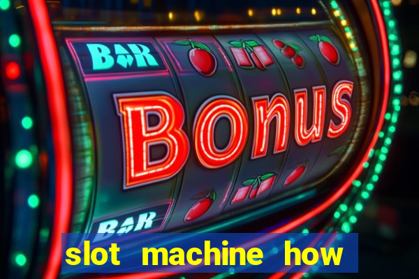 slot machine how to win