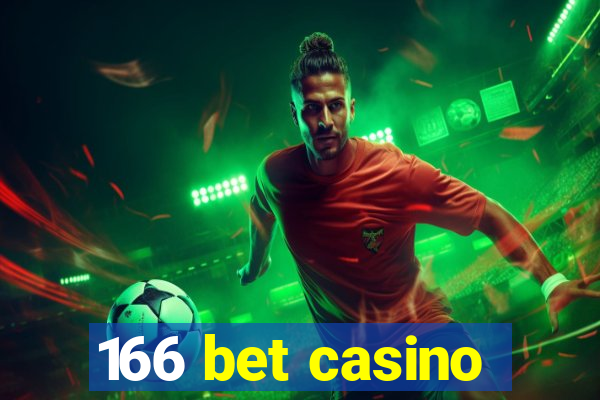 166 bet casino