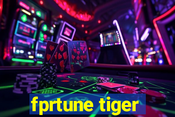 fprtune tiger