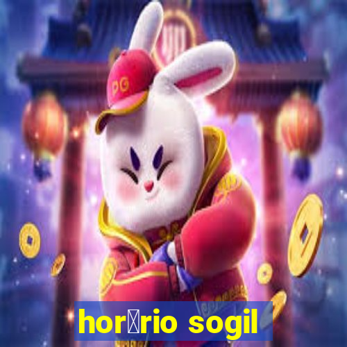 hor谩rio sogil