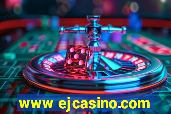 www ejcasino.com