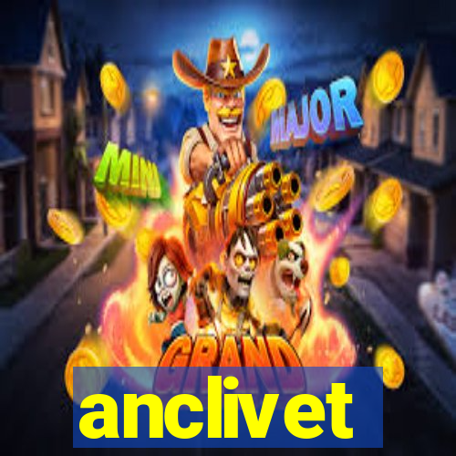 anclivet