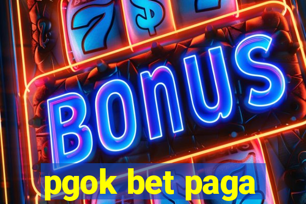 pgok bet paga