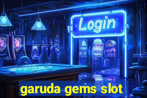 garuda gems slot