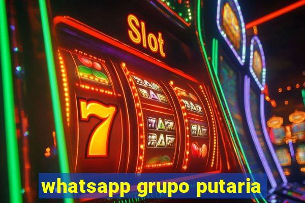 whatsapp grupo putaria