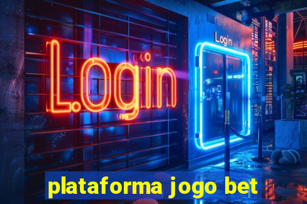 plataforma jogo bet