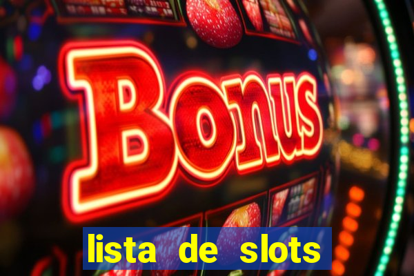 lista de slots interessantes sem rodadas grátis brasil