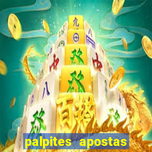 palpites apostas esportivas hoje