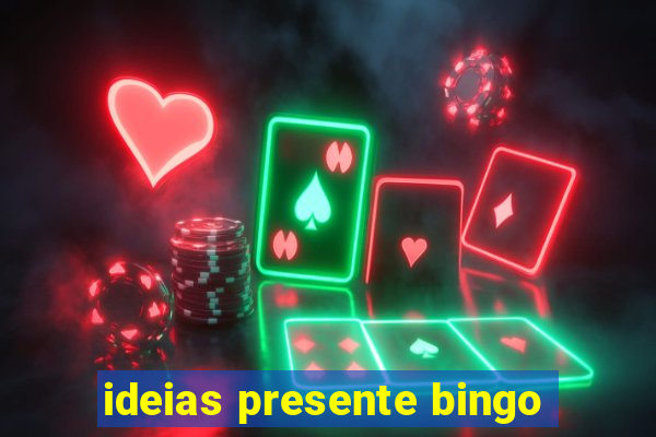 ideias presente bingo