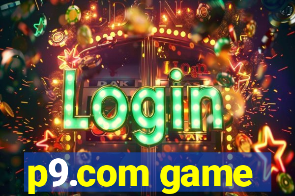 p9.com game