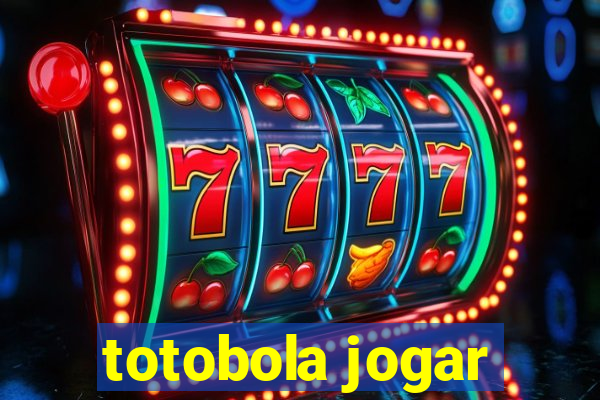 totobola jogar