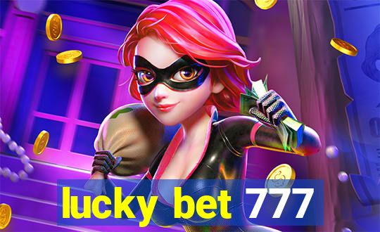 lucky bet 777