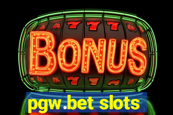 pgw.bet slots