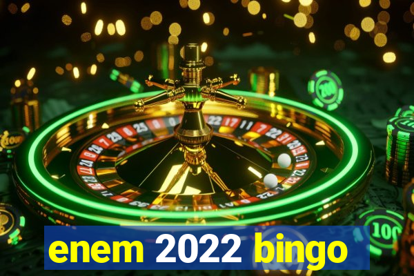 enem 2022 bingo