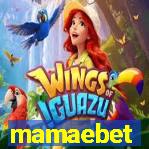 mamaebet