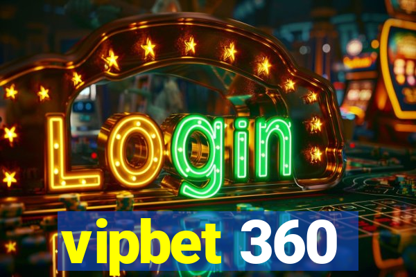 vipbet 360