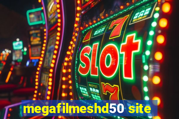 megafilmeshd50 site