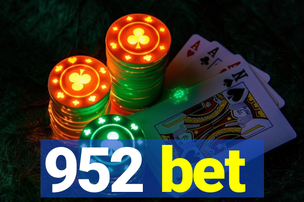 952 bet