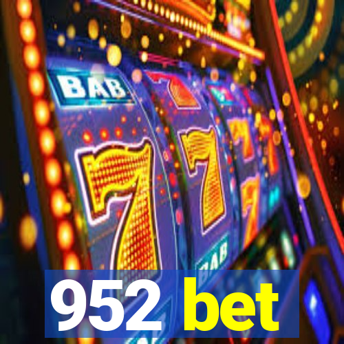 952 bet