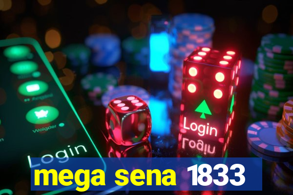 mega sena 1833