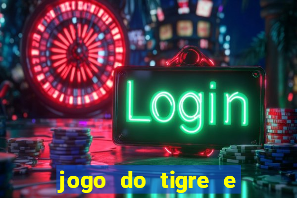 jogo do tigre e do touro