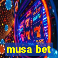 musa bet