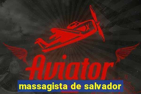 massagista de salvador