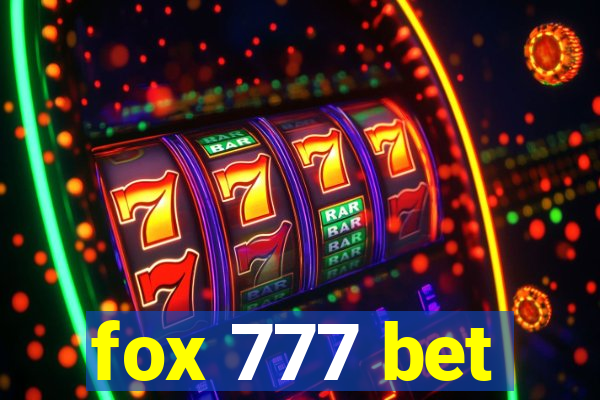 fox 777 bet